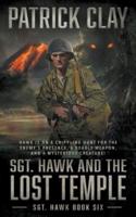 Sgt. Hawk and the Lost Temple (Sgt. Hawk 6)