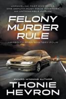 Felony Murder Rule