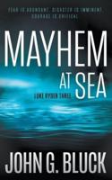 Mayhem At Sea