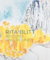 Rita Blitt - Around and Round