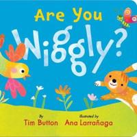 Are You Wiggly?