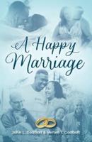 A Happy Marriage