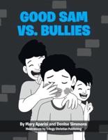 Good Sam Vs. Bullies