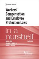 Workers' Compensation and Employee Protection Laws in a Nutshell