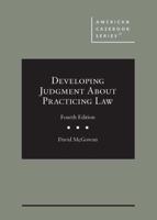 Developing Judgment About Practicing Law
