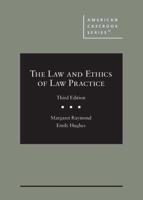 The Law and Ethics of Law Practice