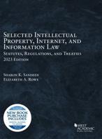 Selected Intellectual Property, Internet, and Information Law