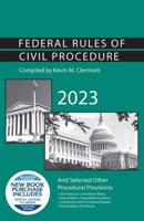 Federal Rules of Civil Procedure and Selected Other Procedural Provisions 2023