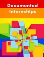 Documented Internships 1St Edition Student Version: Patient Care Internship Record Book & Career Organizer.