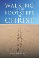Walking in the Footsteps of Christ