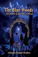 The Blue Woods