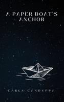 A Paper Boat's Anchor