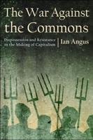 War Against the Commons The