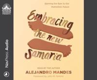 Embracing the New Samaria