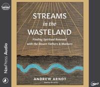 Streams in the Wasteland