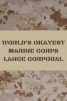 World's Okayest Marine Corps Lance Corporal