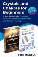 Crystals And Chakras for Beginners