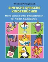 Deutsch Portugiesisch Einfache Sprache Kinderbücher Meine Ersten Buntes Bildwörterbuch Für Kinder, Kindergarten