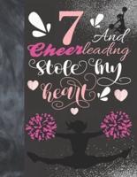 7 And Cheerleading Stole My Heart