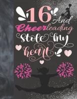 16 And Cheerleading Stole My Heart