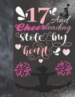 17 And Cheerleading Stole My Heart