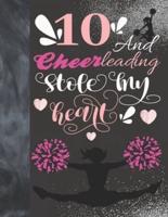 10 And Cheerleading Stole My Heart
