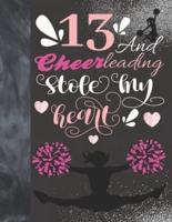 13 And Cheerleading Stole My Heart