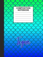 Tegan Composition Notebook