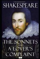 The Sonnets and A Lover's Complaint - Classic Illustrated Edition