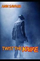 Twist The Knife