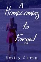 A Homecoming to Forget