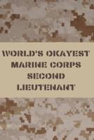 World's Okayest Marine Corps Second Lieutenant