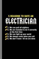 5 Reasons To Date An Electrician