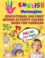 English Norwegian Educational 240 First Words Activity Colors Book for Toddlers (40 All Color Pages)