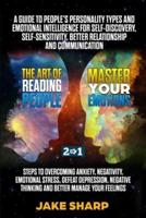 The Art of Reading People & Master Your Emotions 2 in 1