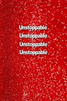 Unstoppable Unstoppable Unstoppable Unstoppable