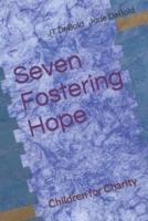 Seven Fostering Hope: Children for Charity