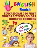 English Finnish Educational 240 First Words Activity Colors Book for Toddlers (40 All Color Pages)