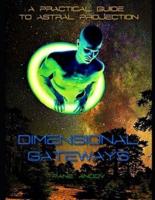 Dimensional Gateways