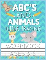 ABC's and Animals Letter Tracing Workbook Ages 3-5