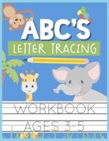 ABC's Letter Tracing Workbook Ages 3-5