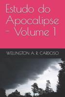 Estudo Do Apocalipse - Volume 1