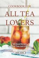 Cookbook for All Tea Lovers