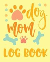 Dog Mom Logbook