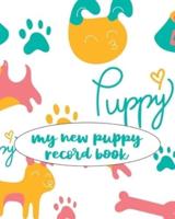 My New Puppy Record Book