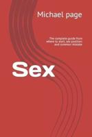 Sex: The complete guide from where to start, sex position and common mistake