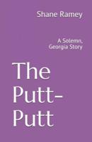 The Putt-Putt