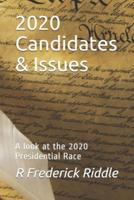 2020 Candidates & Issues