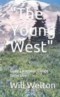 The Young West