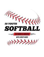 50 Youth Softball Scorecards With Lineup Cards